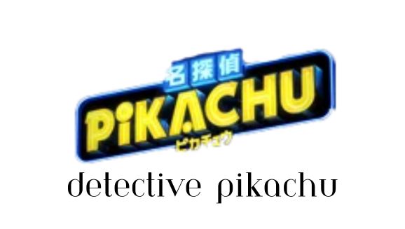 Detective Pikachu